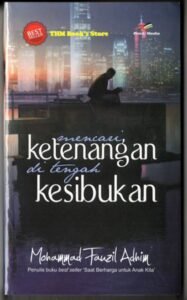 Cara Menemukan Kedamaian dalam Kesibukan: Menavigasi Ketenangan di Tengah Badai Aktivitas