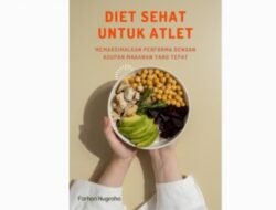Diet Terbaik untuk Atlet: Bahan Bakar Optimal untuk Performa Maksimal